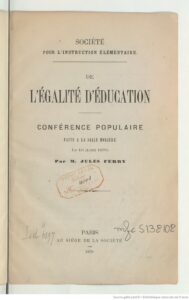 discours jules ferry egalite éducation 10 avril 1870